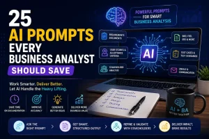 25 AI Prompts for Business Analysts
